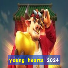 young hearts 2024 assistir online dublado